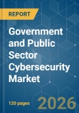 Government and Public Sector Cybersecurity - Market Share Analysis, Industry Trends & Statistics, Growth Forecasts (2026-2031)- Product Image