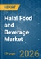 Halal Food and Beverage - Market Share Analysis, Industry Trends & Statistics, Growth Forecasts (2026-2031) - Product Thumbnail Image