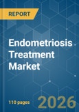 Endometriosis Treatment - Market Share Analysis, Industry Trends & Statistics, Growth Forecasts (2026-2031)- Product Image