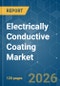 Electrically Conductive Coating - Market Share Analysis, Industry Trends & Statistics, Growth Forecasts (2026-2031) - Product Image
