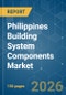 Philippines Building System Components - Market Share Analysis, Industry Trends & Statistics, Growth Forecasts (2026-2031) - Product Thumbnail Image