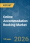 Online Accommodation Booking - Market Share Analysis, Industry Trends & Statistics, Growth Forecasts (2026-2031) - Product Thumbnail Image