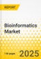 Bioinformatics Market - A Global and Regional Analysis: Focus on Product and Services, Sector, Application, and Regional Analysis, 2025-2035 - Product Thumbnail Image
