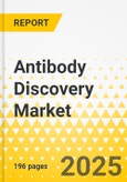 Antibody Discovery Market - A Global and Regional Analysis: Focus on Offering, Technology, Antibody Type, Therapeutics, Nature, End User, and Country, 2025-2035- Product Image