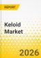 Keloid Market - A Global and Regional Analysis: Focus on Treatment Type, End User, and Region, 2025-2035 - Product Thumbnail Image
