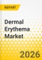 Dermal Erythema Market - A Global and Regional Analysis: Focus on Drug Type, Distribution Channel, and Region, 2025-2035 - Product Thumbnail Image