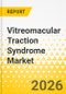 Vitreomacular Traction Syndrome Market: Focus on Treatment Type, Stage of Disease, Country and Regional Analysis, 2025-2035 - Product Thumbnail Image