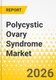 Polycystic Ovary Syndrome Market - A Global and Regional Analysis: Focus on Country and Regional Analysis, 2025-2035- Product Image