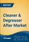 Cleaner & Degreaser After Market - Global Industry Size, Share, Trends, Opportunity, and Forecast, 2021-2031 - Product Thumbnail Image