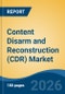 Content Disarm and Reconstruction (CDR) Market - Global Industry Size, Share, Trends, Opportunity, and Forecast, 2021-2031 - Product Thumbnail Image
