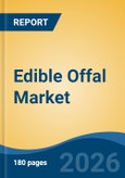 Edible Offal Market - Global Industry Size, Share, Trends, Opportunity, and Forecast, 2021-2031- Product Image