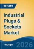 Industrial Plugs & Sockets Market - Global Industry Size, Share, Trends, Opportunity, and Forecast, 2021-2031- Product Image