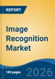 Image Recognition Market - Global Industry Size, Share, Trends, Opportunity, and Forecast, 2021-2031- Product Image