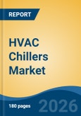 HVAC Chillers Market - Global Industry Size, Share, Trends, Opportunity, and Forecast, 2021-2031- Product Image