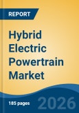 Hybrid Electric Powertrain Market - Global Industry Size, Share, Trends, Opportunity, and Forecast, 2021-2031- Product Image