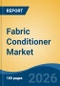 Fabric Conditioner Market - Global Industry Size, Share, Trends, Opportunity, and Forecast, 2021-2031 - Product Thumbnail Image