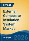 External Composite Insulation System Market - Global Industry Size, Share, Trends, Opportunity, and Forecast, 2021-2031- Product Image