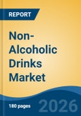 Non-Alcoholic Drinks Market - Global Industry Size, Share, Trends, Opportunity, and Forecast, 2021-2031- Product Image