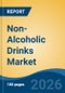 Non-Alcoholic Drinks Market - Global Industry Size, Share, Trends, Opportunity, and Forecast, 2021-2031 - Product Thumbnail Image