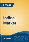 Iodine Market - Global Industry Size, Share, Trends, Opportunity, and Forecast, 2021-2031- Product Image