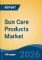 Sun Care Products Market - Global Industry Size, Share, Trends, Opportunity, and Forecast, 2021-2031 - Product Thumbnail Image
