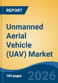 Unmanned Aerial Vehicle (UAV) Market - Global Industry Size, Share, Trends, Opportunity, and Forecast, 2021-2031- Product Image