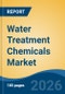 Water Treatment Chemicals Market - Global Industry Size, Share, Trends, Opportunity, and Forecast, 2021-2031 - Product Thumbnail Image