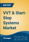 VVT & Start-Stop Systems Market - Global Industry Size, Share, Trends, Opportunity, and Forecast, 2021-2031 - Product Thumbnail Image