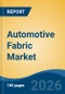 Automotive Fabric Market - Global Industry Size, Share, Trends, Opportunity, and Forecast, 2021-2031 - Product Thumbnail Image