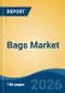 Bags Market - Global Industry Size, Share, Trends, Opportunity, and Forecast, 2021-2031 - Product Thumbnail Image