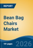 Bean Bag Chairs Market - Global Industry Size, Share, Trends, Opportunity, and Forecast, 2021-2031- Product Image