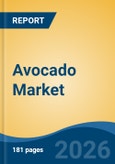 Avocado Market - Global Industry Size, Share, Trends, Opportunity, and Forecast, 2021-2031- Product Image