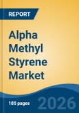 Alpha Methyl Styrene Market - Global Industry Size, Share, Trends, Opportunity, and Forecast, 2021-2031- Product Image