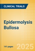 Epidermolysis Bullosa - Global Clinical Trials Review, 2025- Product Image