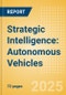 Strategic Intelligence: Autonomous Vehicles - Product Image