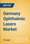 Germany Ophthalmic Lasers Market Outlook to 2033 - Excimer Lasers, YAG Lasers and Femtosecond Lasers - Product Thumbnail Image