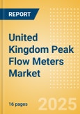 United Kingdom Peak Flow Meters Market Outlook to 2033 - Peak Flow Meters- Product Image
