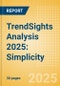 TrendSights Analysis 2025: Simplicity - Product Thumbnail Image