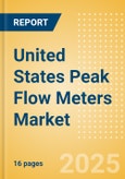 United States Peak Flow Meters Market Outlook to 2033 - Peak Flow Meters- Product Image