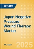Japan Negative Pressure Wound Therapy (NPWT) Market Outlook to 2033 - NPWT Devices & Accessories- Product Image