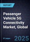 Passenger Vehicle 5G Connectivity Market, Global, 2025-2031- Product Image