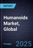 Humanoids Market, Global, 2025-2032- Product Image