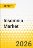 Insomnia Market - A Global and Regional Analysis: Focus on Treatment Type, Sales Channel, Country, 2025-2035- Product Image