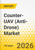 Counter-UAV (Anti-Drone) Market - A Global and Regional Analysis: Focus on Market by End User, Technology Type, Platform, 2025-2035- Product Image