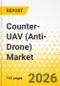 Counter-UAV (Anti-Drone) Market - A Global and Regional Analysis: Focus on Market by End User, Technology Type, Platform, 2025-2035 - Product Thumbnail Image