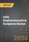 India Biopharmaceutical Excipients Market, till 2035: Industry Trends and Global Forecasts - Distribution by Scale of Operation, Type of Modality, Type of Excipient, Chemical Components, Company Size, Source of Manufacturing, End User and Geographical Regions - Product Thumbnail Image
