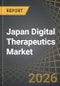 Japan Digital Therapeutics Market, till 2035: Industry Trends and Global Forecasts - Distribution by Type of Solution, Type of Therapy, Purpose of Solution, Type of Business Model and Target Therapeutic Area - Product Thumbnail Image