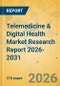 Telemedicine & Digital Health Market Research Report 2026-2031 - Product Thumbnail Image