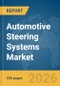 Automotive Steering Systems Market Report 2026 - Product Thumbnail Image