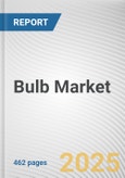 Bulb Market by Product Type, Technology, Application, Distribution Channel: Global Opportunity Analysis and Industry Forecast, 2025-2034- Product Image